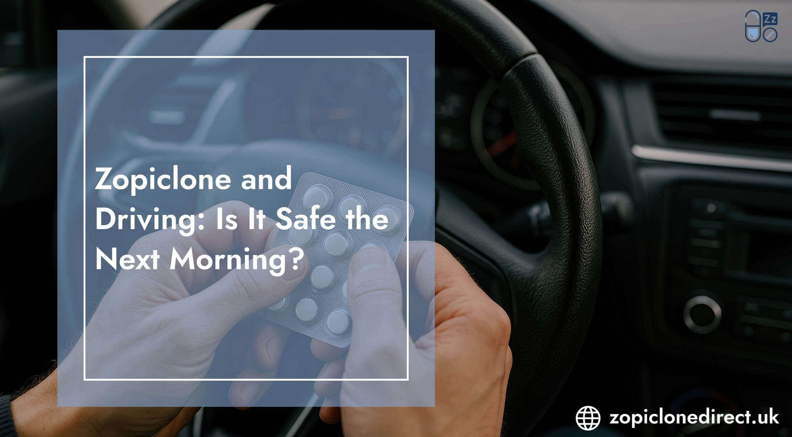 Zopiclone next day driving safety